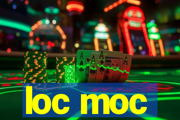 loc moc